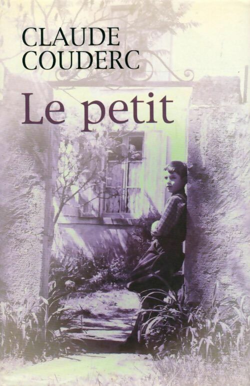 Le Petit - Claude Couderc - Livre