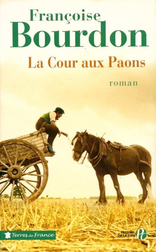 La cour aux paons - Françoise Bourdon - Livre