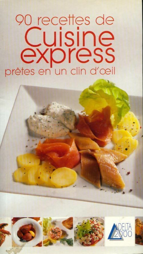 90 recettes de cuisine express prêtes en un clin d'oeil - Isabelle Côte - Livre