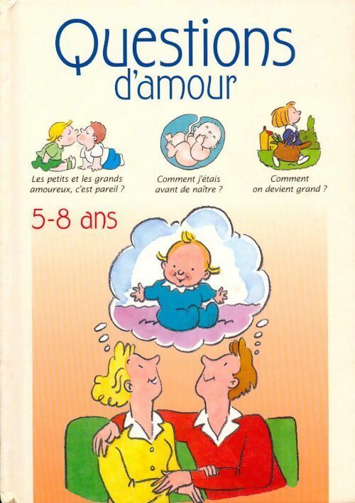 Questions d'amour 5-8 ans - Virginie Dumont - Livre
