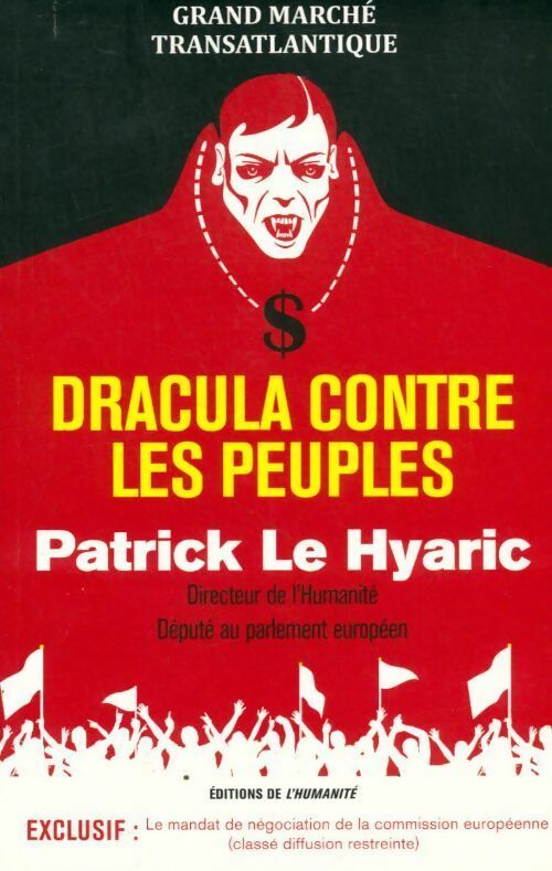 Dracula contre les peuples - Patrick Le Hyaric - Livre