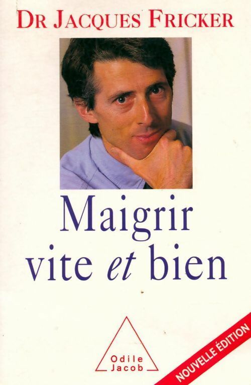 Maigrir vite et bien - Jacques Fricker - Livre