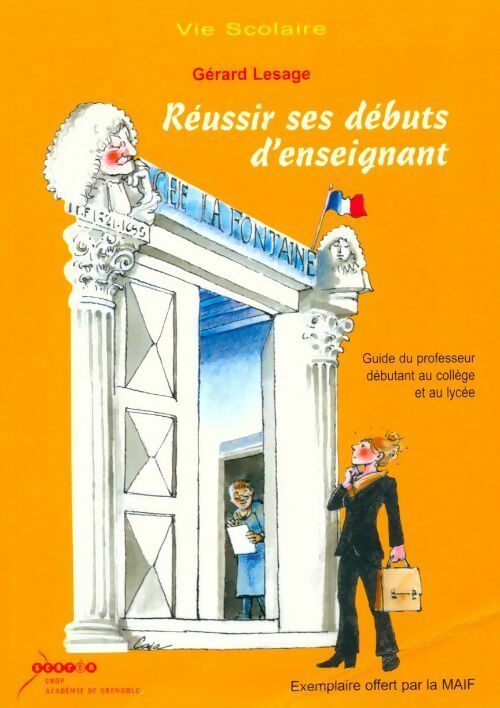 Réussir ses débuts d'enseignant - Gérard Lesage - Livre
