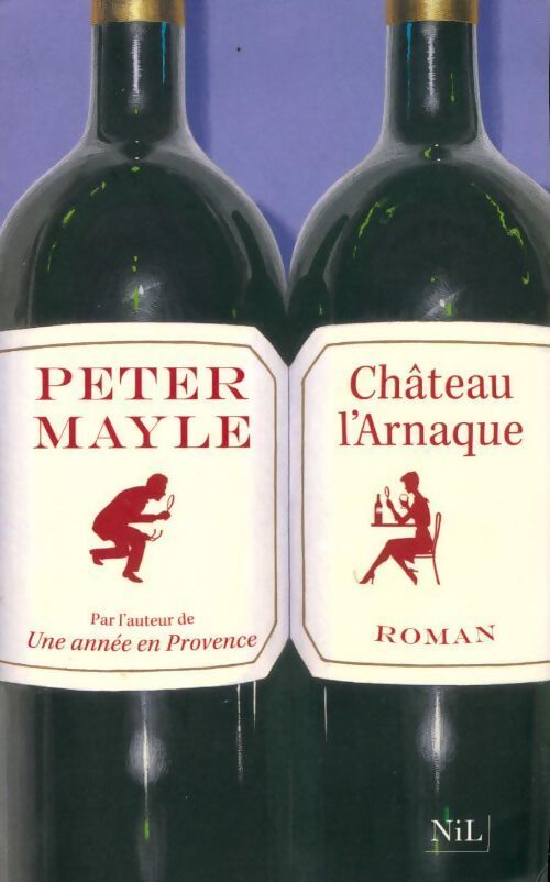 Château-l'Arnaque - Peter Mayle - Livre
