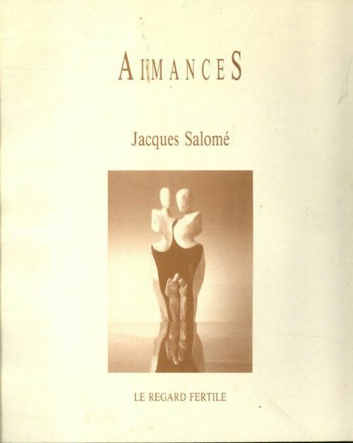 Aimances - Jacques Salomé - Livre