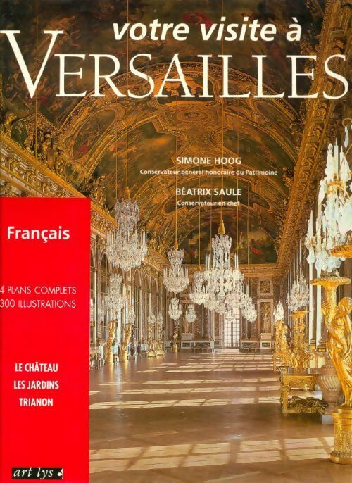 Votre visite à Versailles - Simone Hoog - Livre
