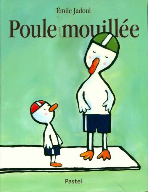 Poule mouillée - Emile Jadoul - Livre