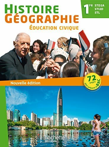 Histoire-géographie, éducation civique 1re STD2A / STI2D / STL - Collectif - Livre