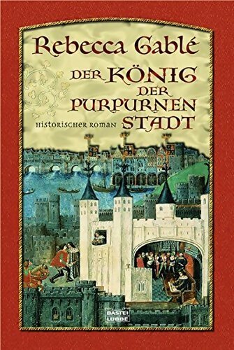 Der könig der purpurnen stadt - Rebecca Gablé - Livre