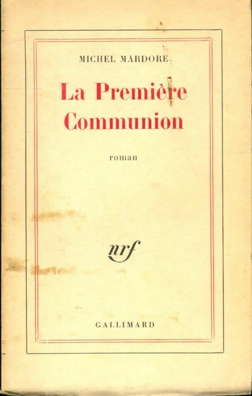 La première communion - Michel Mardore - Livre