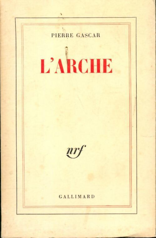 L'arche - Pierre Gascar - Livre