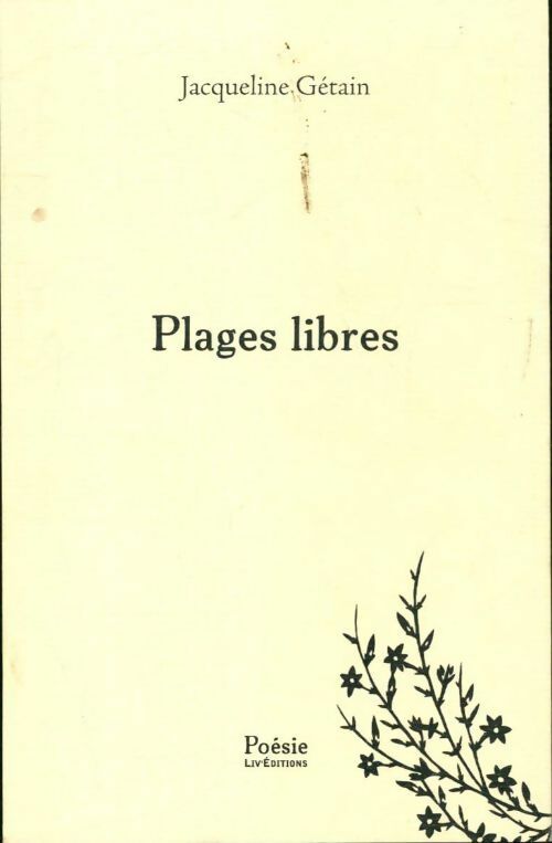 Plages libres - Jacqueline Gétain - Livre