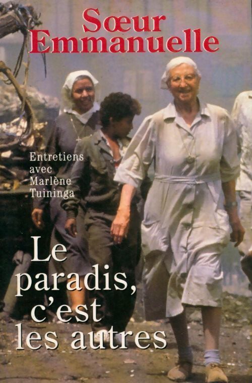 Le paradis, c'est les autres - Marlène Tuininga, Emmanuelle - Livre