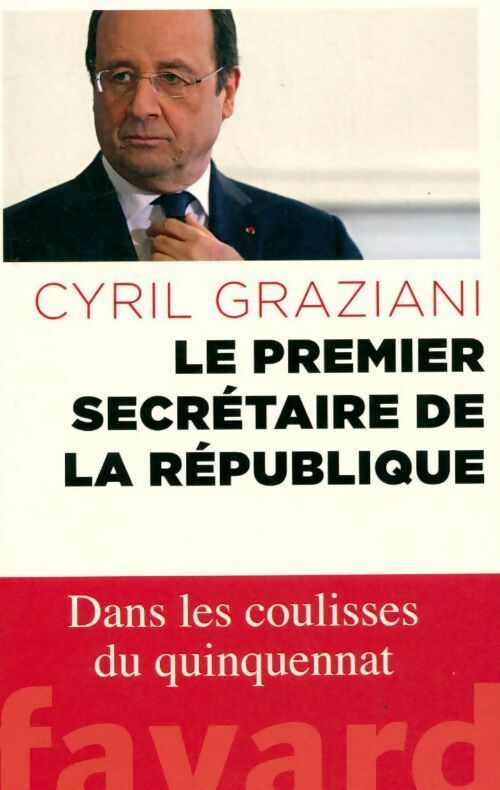Le premier secrétaire de la république - Cyril Graziani - Livre