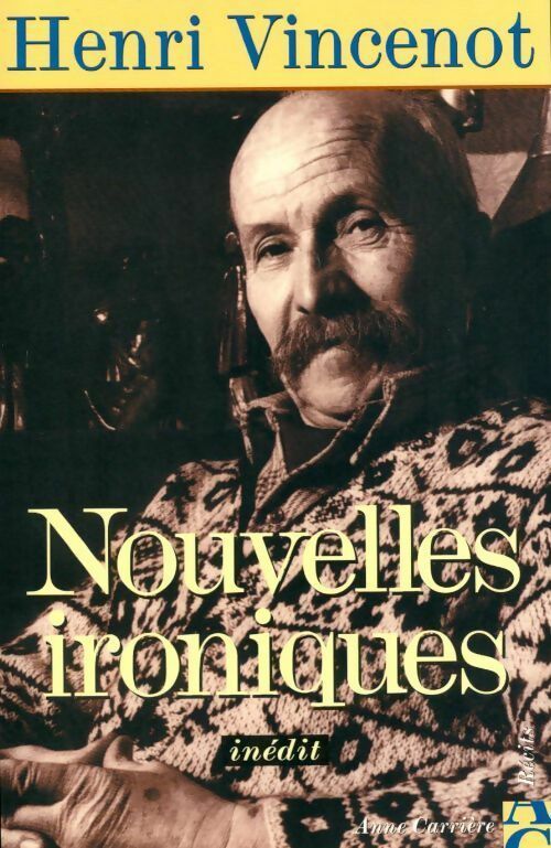 Nouvelles ironiques - Henri Vincenot - Livre