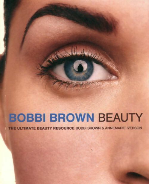 Bobbi brown beauty - Bobbi Brown - Livre