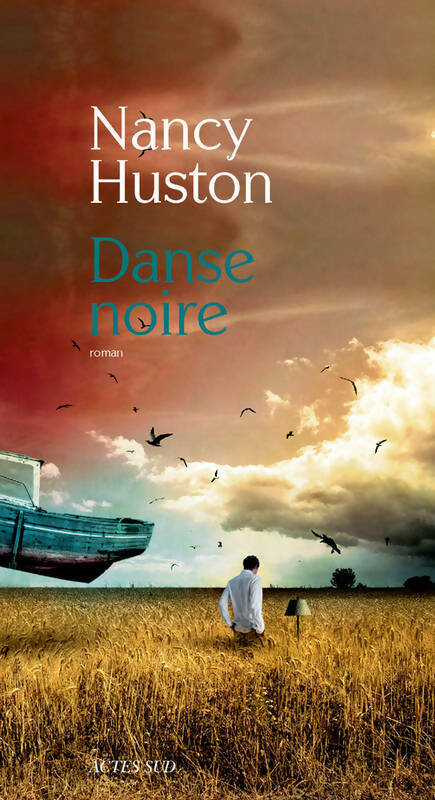 Danse noire - Nancy Huston - Livre