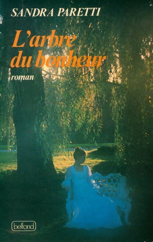 L'arbre du bonheur - Sandra Paretti - Livre