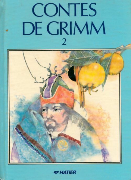 Contes de Grimm Tome II - Jacob Grimm, Wilhelm Grimm - Livre
