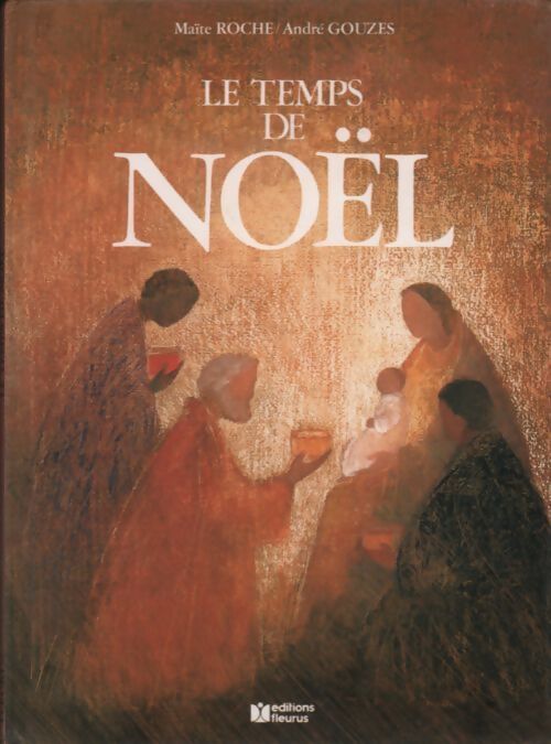 Le temps de Noël - André Gouzes - Livre