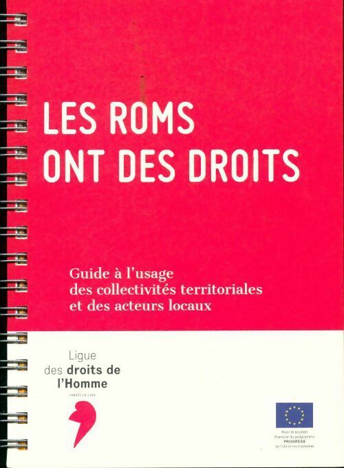 Les Roms ont des droits - Collectif - Livre