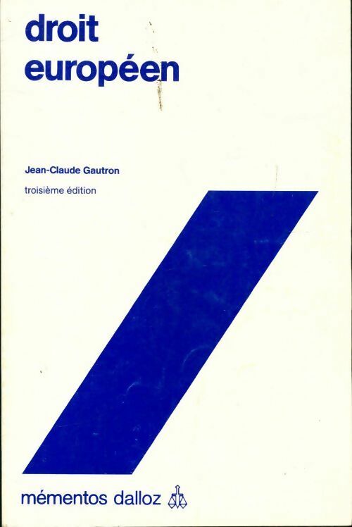 Droit européen - Jean-Claude Gautron - Livre