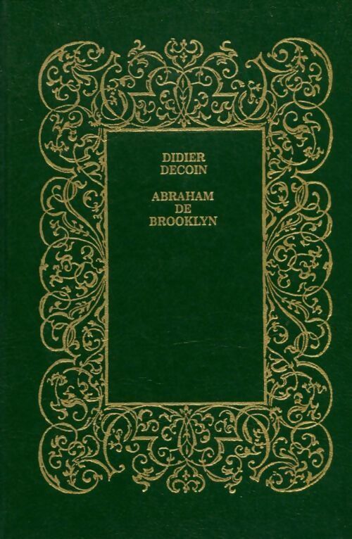 Abraham de Brooklyn - Didier Decoin - Livre