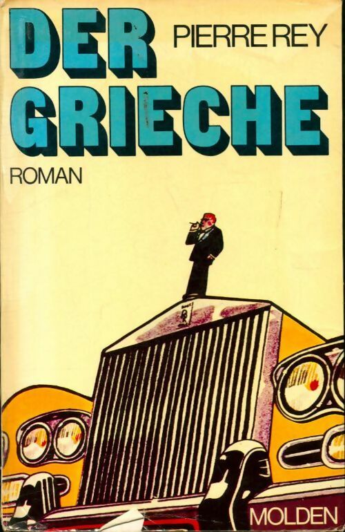 Der grieche - Pierre Rey - Livre