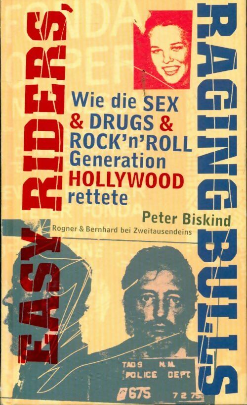 Easy riders, raging bulls - Peter Biskind - Livre