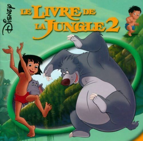 Le livre de la jungle 2 - Walt Disney - Livre