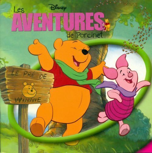 Les aventures de Porcinet - Disney - Livre
