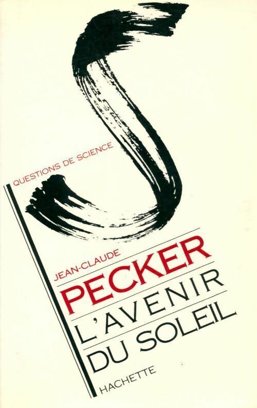 L'avenir du soleil - Jean-Claude Pecker - Livre