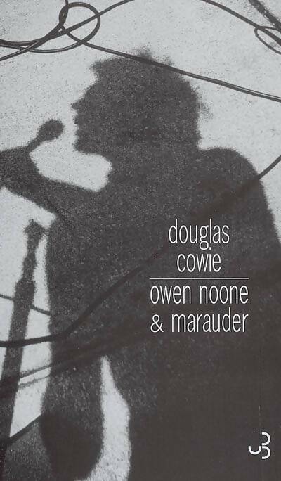 Owen Noone & Marauder - Douglas Cowie - Livre
