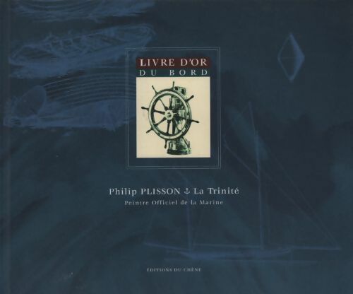 Livre d'or du bord - Philip Plisson - Livre
