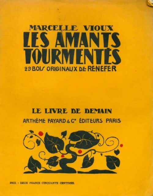 Les amants tourmentés - Marcelle Vioux - Livre