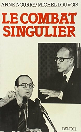 Le combat singulier - Anne Nourry - Livre