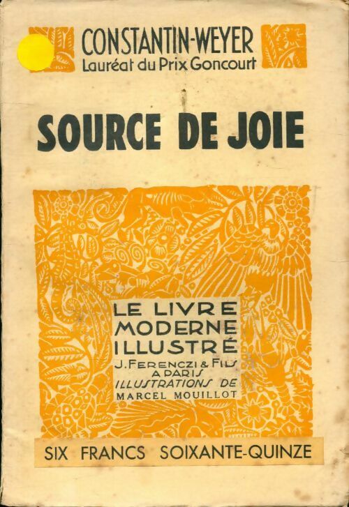 Source de joie - Maurice Constantin-Weyer - Livre