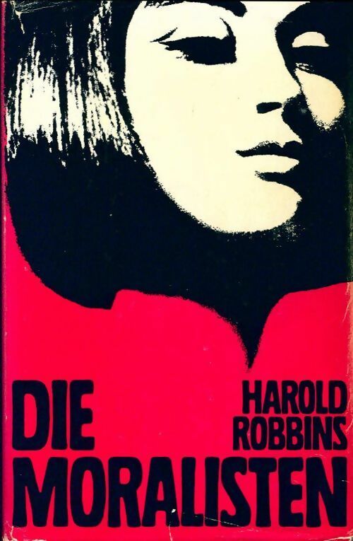 Die moralisten - Harold Robbins - Livre