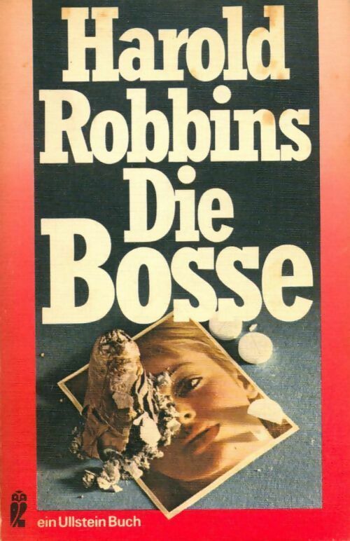 Die bosse - Harold Robbins - Livre