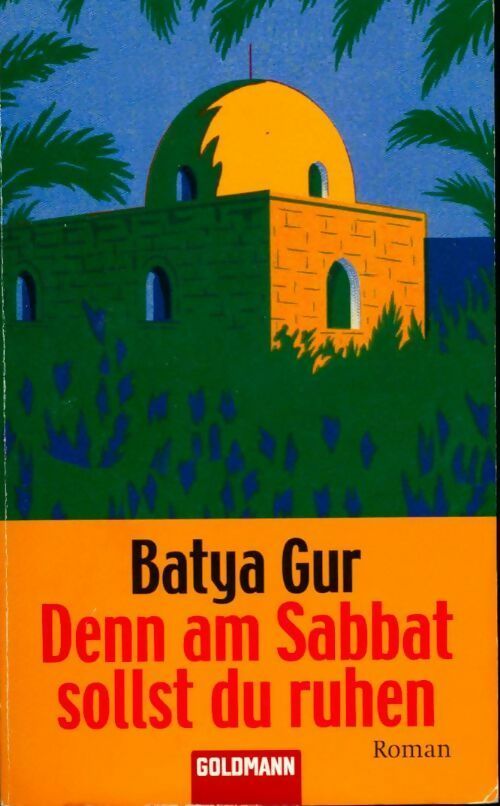 Denn am sabbat sollst du ruhen - Batya Gur - Livre