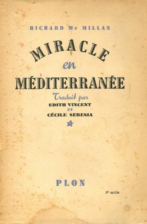 Miracle en Méditerranée - Richard Mc Millan - Livre