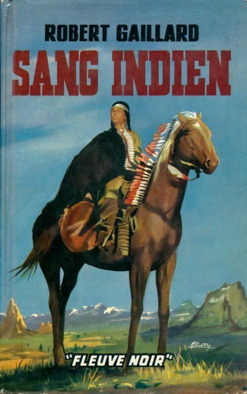 Sang indien - Robert Gaillard - Livre