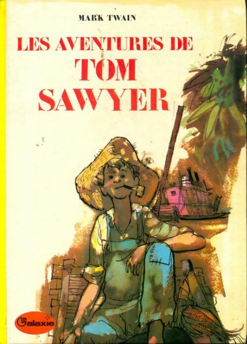 Les aventures de Tom Sawyer - Mark Twain - Livre