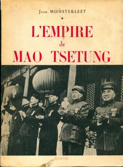 L'empire de Mao Tsetung - Jean Monsterleet - Livre