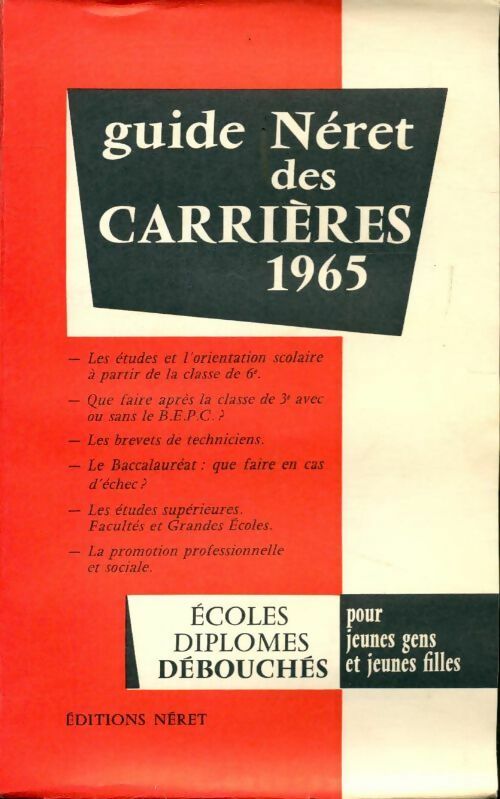 Guide Néret des carrières 1965 - Collectif - Livre