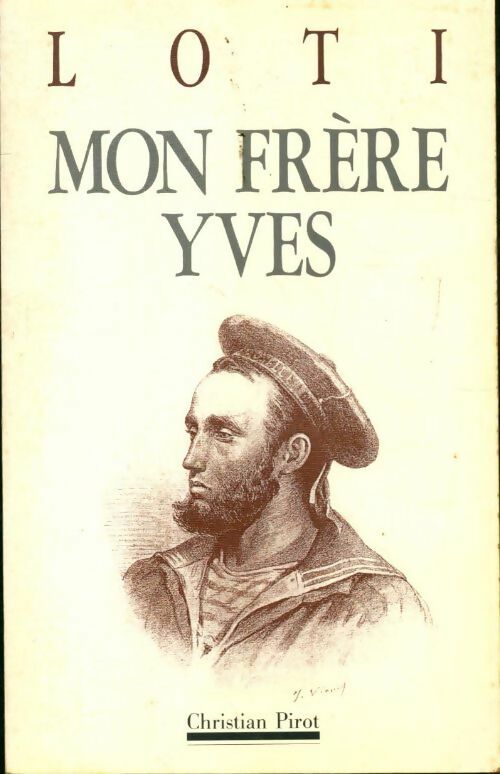 Mon frère Yves - Pierre Loti - Livre