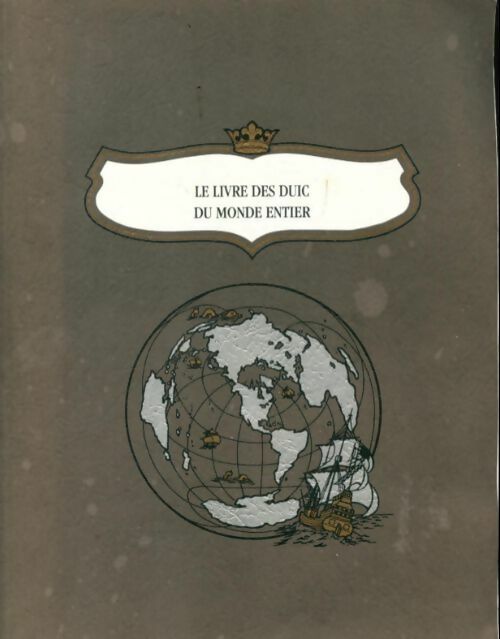 Le livre des Duic du monde entier - Inconnu - Livre