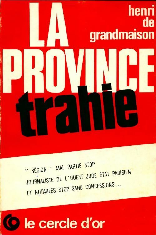 La province trahie - Henri De Grandmaison - Livre