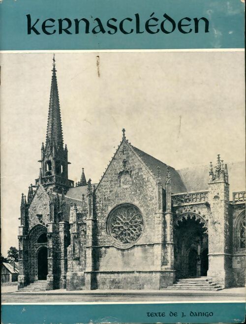 Kernascleden une fondation des Rohan - Joseph Danigo - Livre