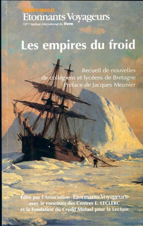 Les empires du froid. Recueil de nouvelles - Collectif - Livre